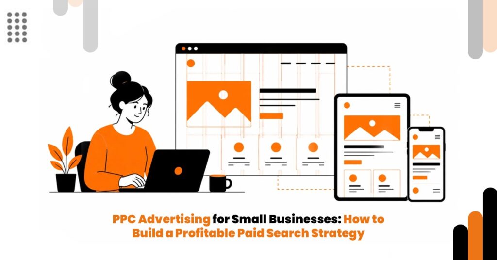 PPC advertising strategy for small businesses targeting relevant customers through paid search